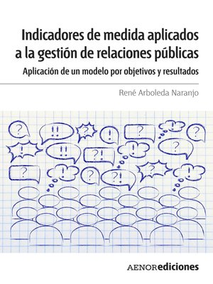 cover image of Indicadores de medida aplicados a la gestión de relaciones públicas